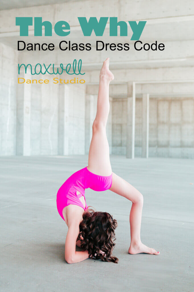 Why a Dance Class Dress Code?  Maxwell Dance Studio West Jordan Utah